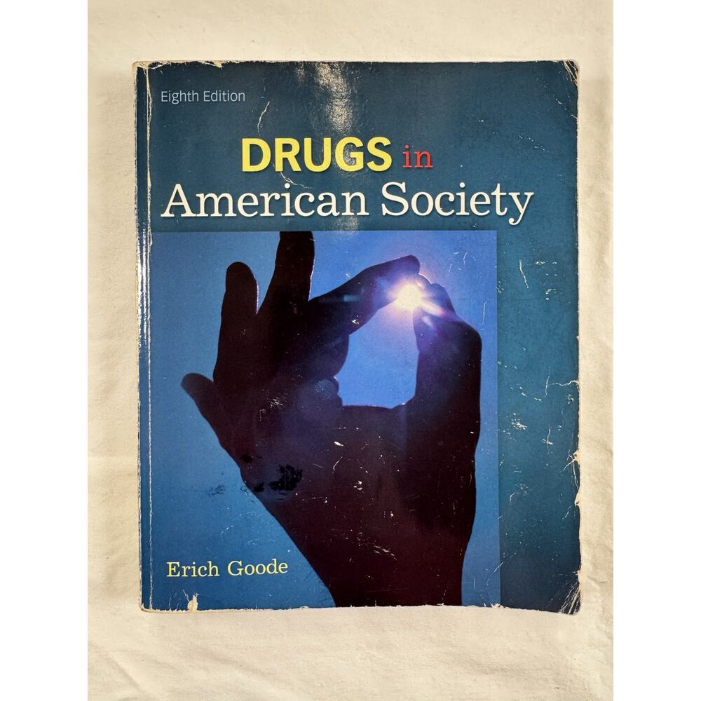 Drugs In American Society by Erich Goode‎